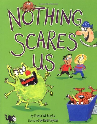 Nothing Scares Us