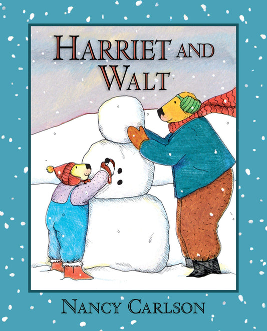 Harriet and Walt, 2nd Edition (Nancy Carlson Picture Books) - 1815