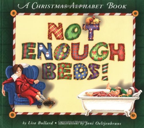 Not Enough Beds: A Christmas Alphabet Book (Carolrhoda Picture Books)
