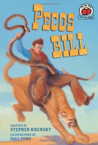 Pecos Bill (On My Own Folklore)