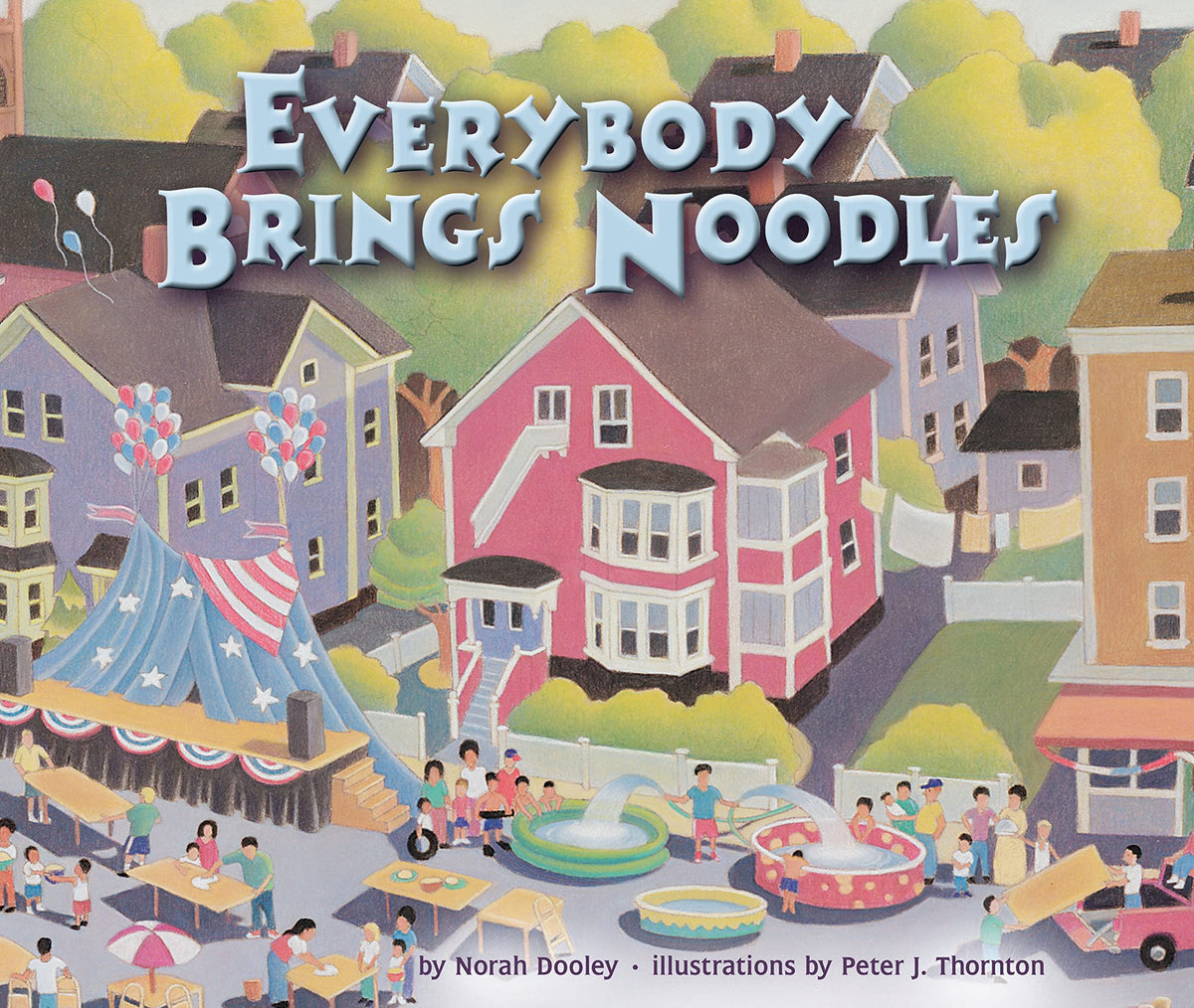Everybody Brings Noodles (Carolrhoda Picture Books)