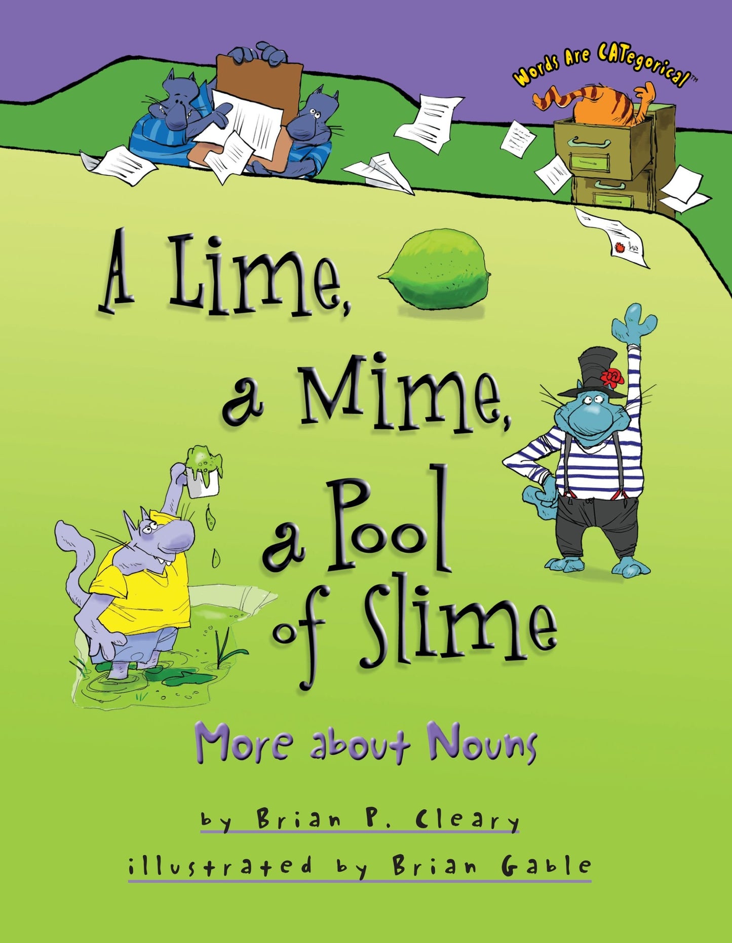 A Lime, a Mime, a Pool of Slime: More About Nouns (Words are Categorical)
