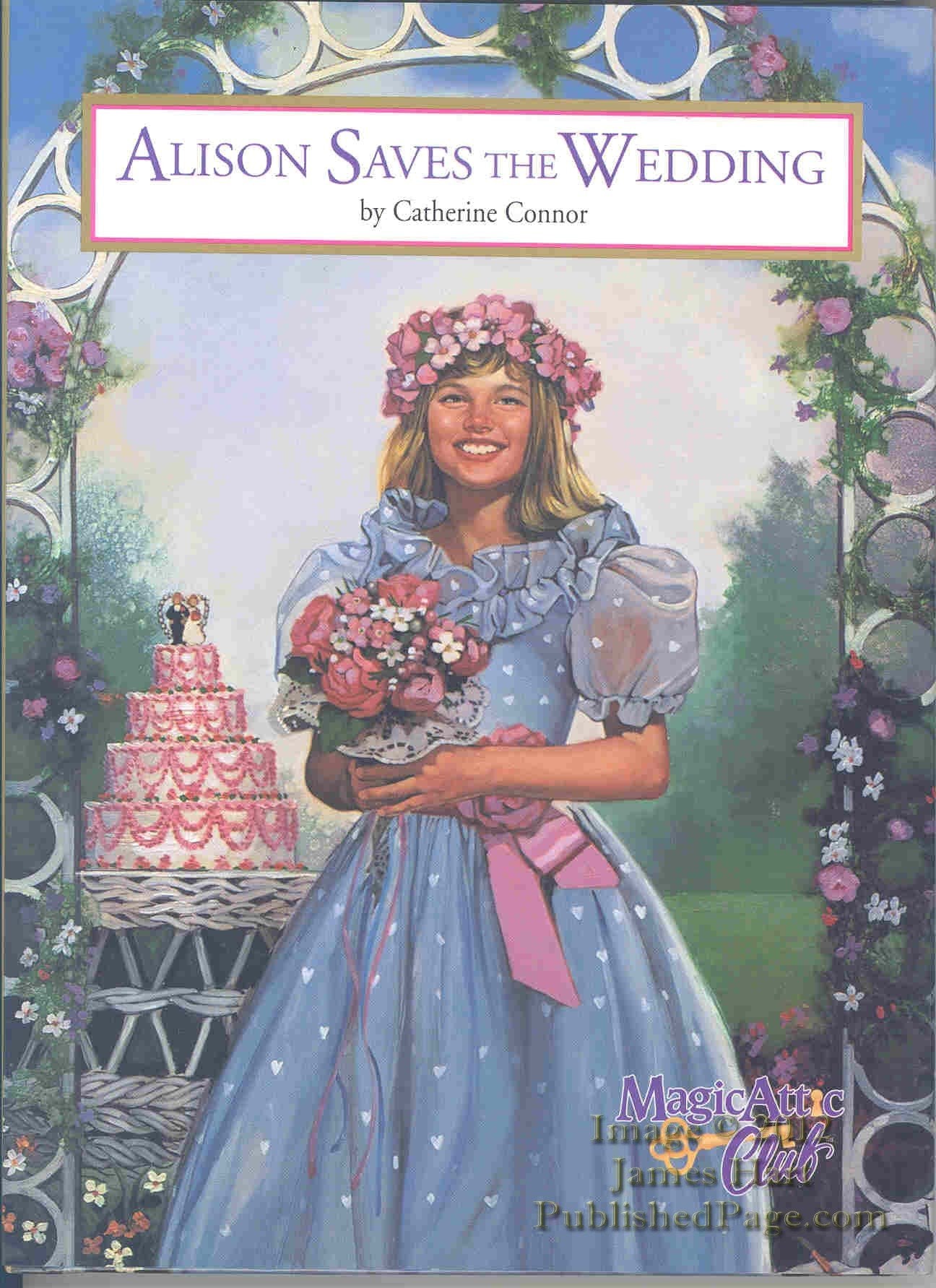 Alison Saves the Wedding (Magic Attic Club)
