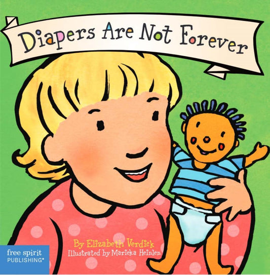 Diapers Are Not Forever (Board Book) (Best Behavior Series) - 3791