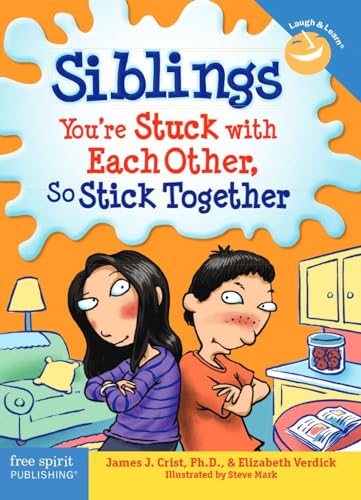 Siblings: You're Stuck with Each Other, So Stick Together (Laugh & Learn®) - 8871