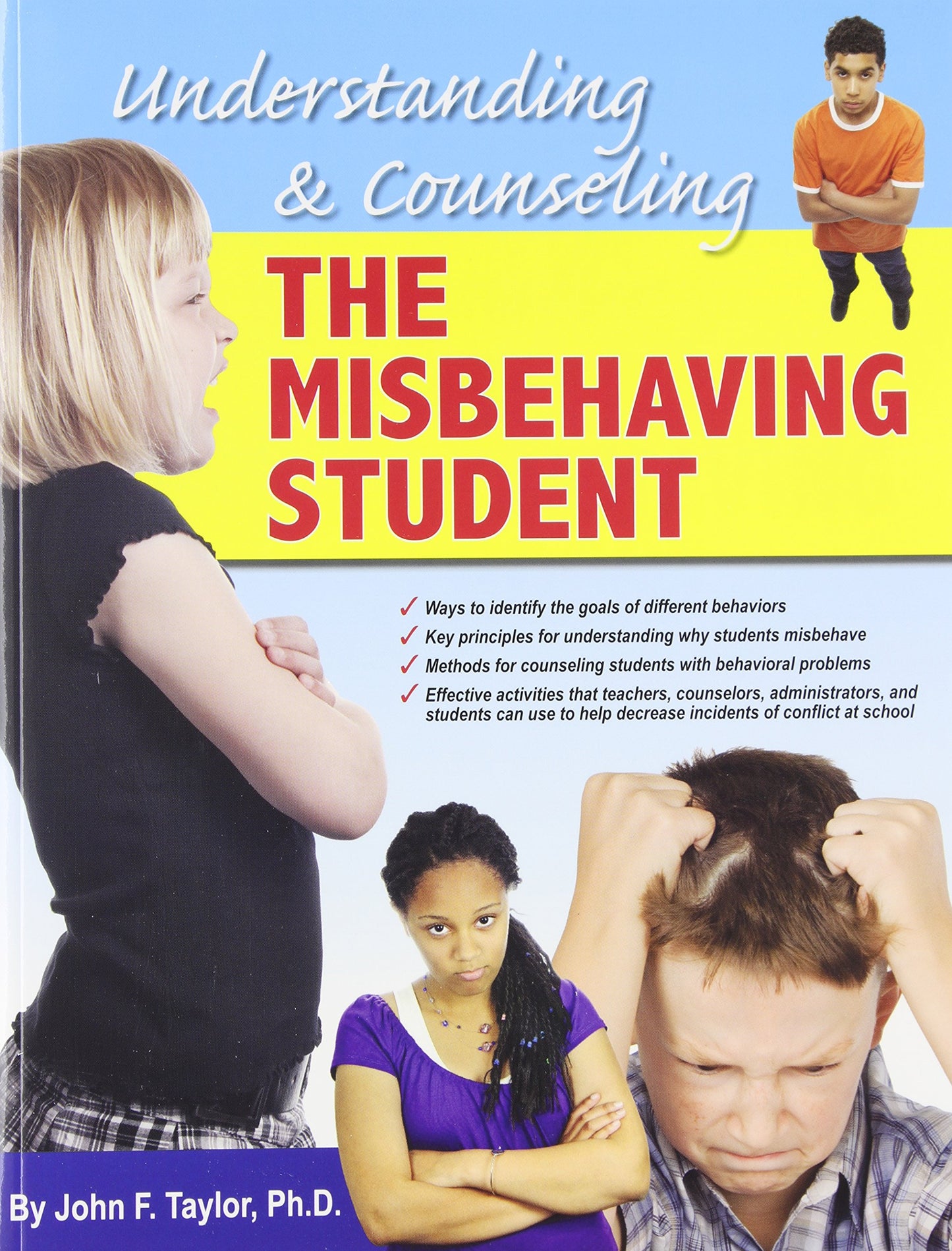 Understanding & Counseling the Misbehaving Student