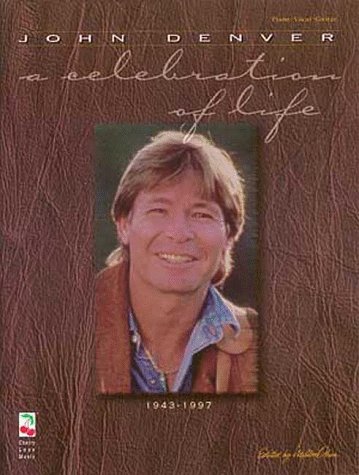 John Denver - A Celebration of Life