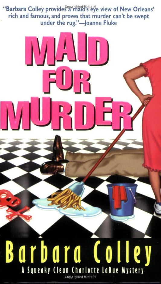 Maid for Murder (Charlotte LaRue Mystery Series, Book 1)