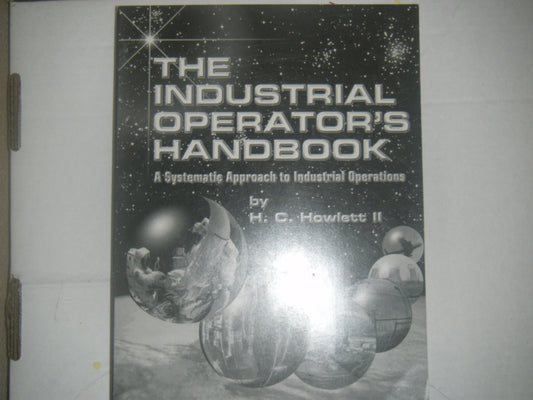 The Industrial Operator's Handbook (A Systematic Approch to Industrial Operations) - 7564