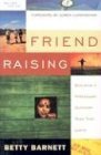 Friend Raising 2nd Edition
