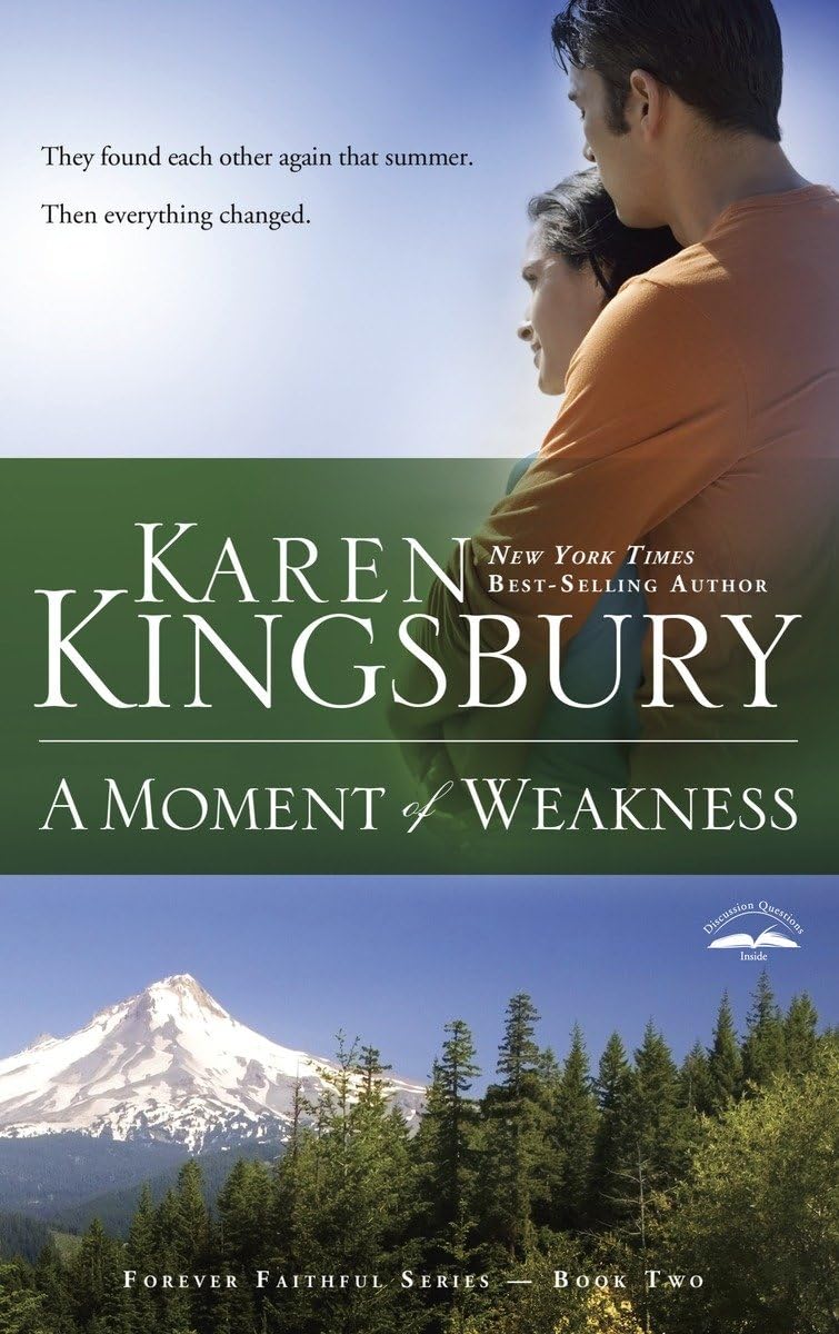 A Moment of Weakness (Forever Faithful, Book 2) - 8419