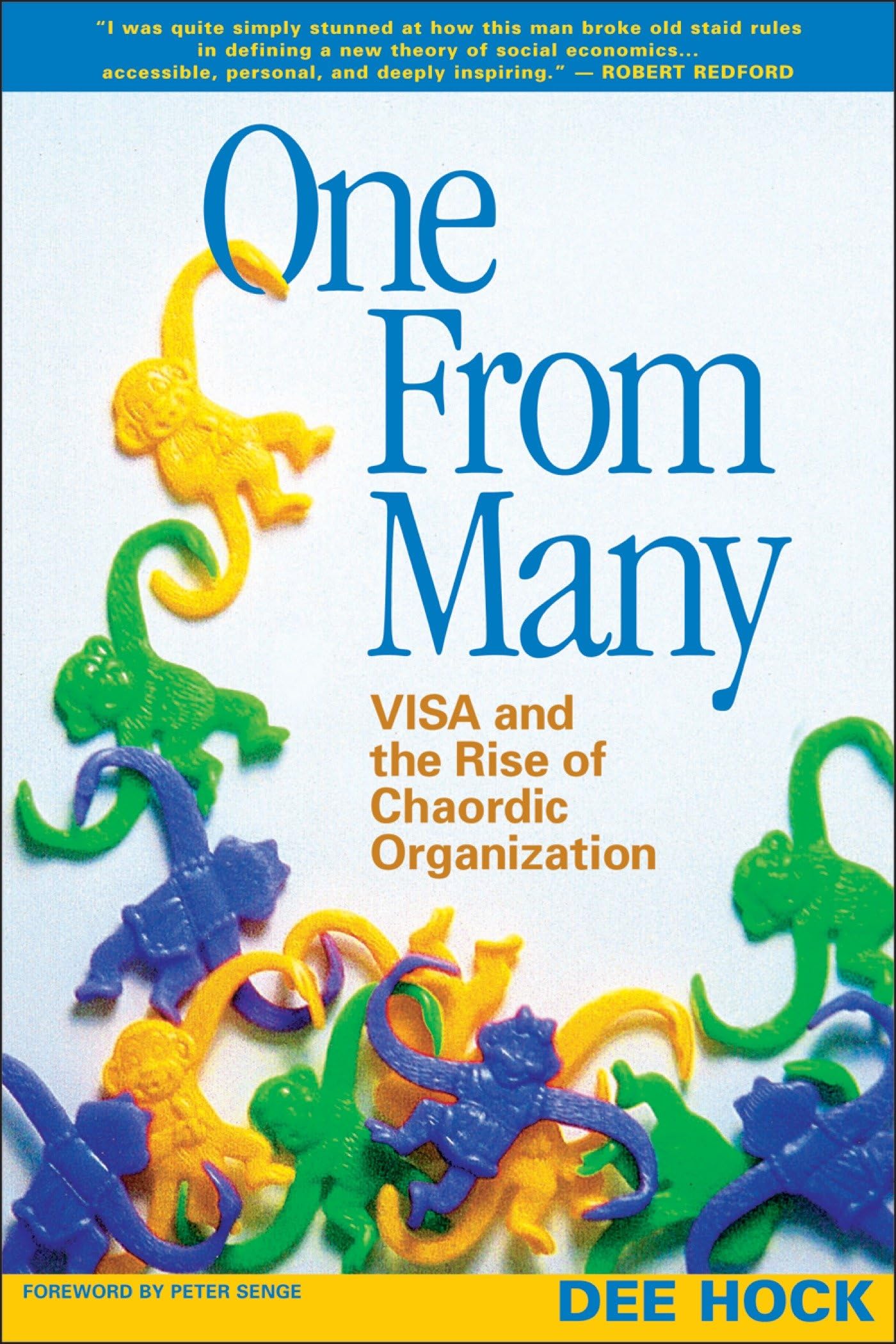 One from Many: VISA and the Rise of Chaordic Organization - 1058