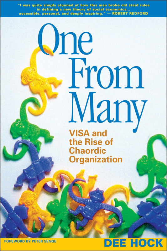 One from Many: VISA and the Rise of Chaordic Organization - 1058