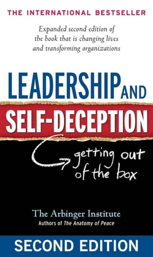 LEADERSHIP AND SELF-DECEPTION: G - 6441