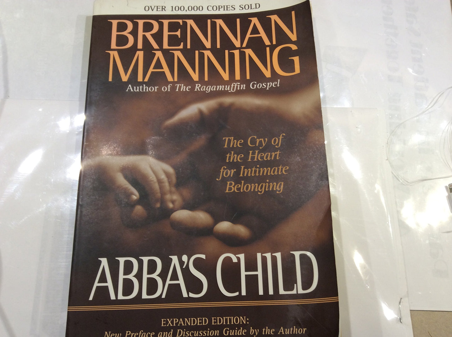 ABBA'S CHILD: THE CRY OF THE HEA