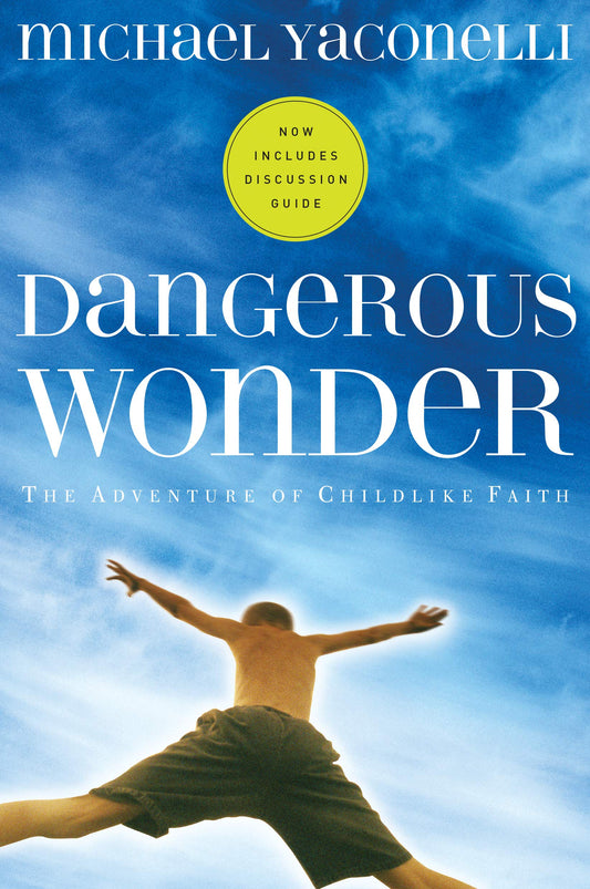 Dangerous Wonder (with Discussion Guide) - 3206