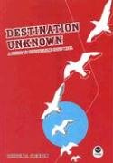 Destination Unknown: A Guide to Discovering God's Will - 5684