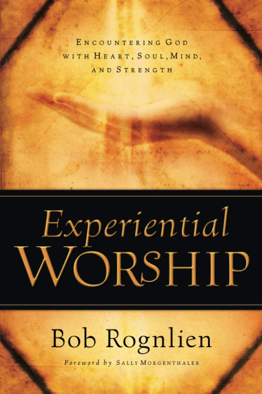 Experiential Worship