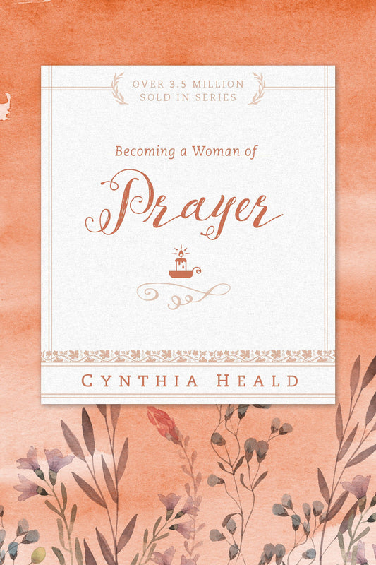 Becoming a Woman of Prayer - 2688