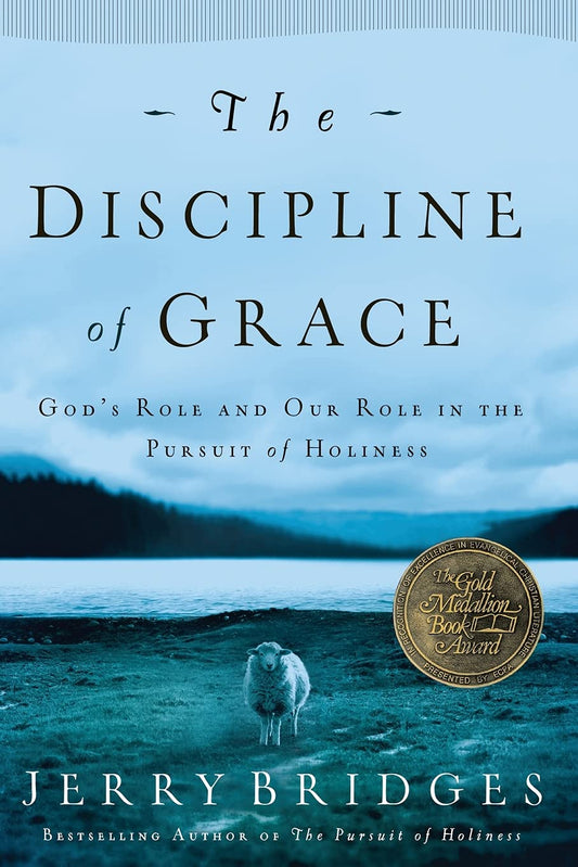 The Discipline of Grace