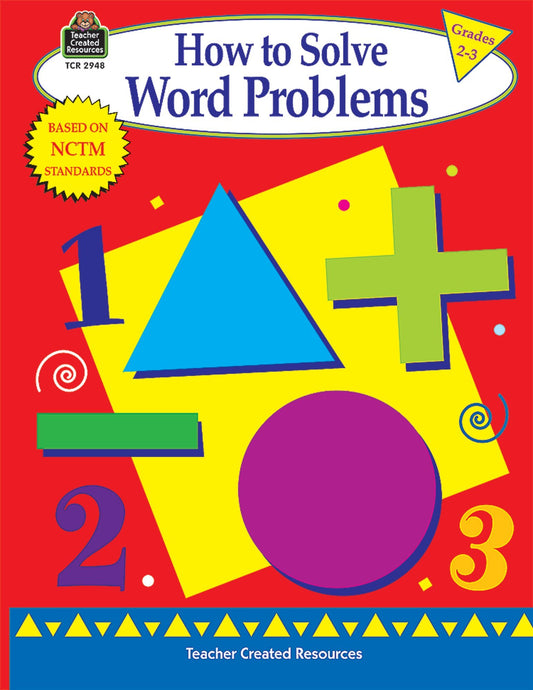 How to Solve Word Problems, Grades 2-3 (Math How To...)