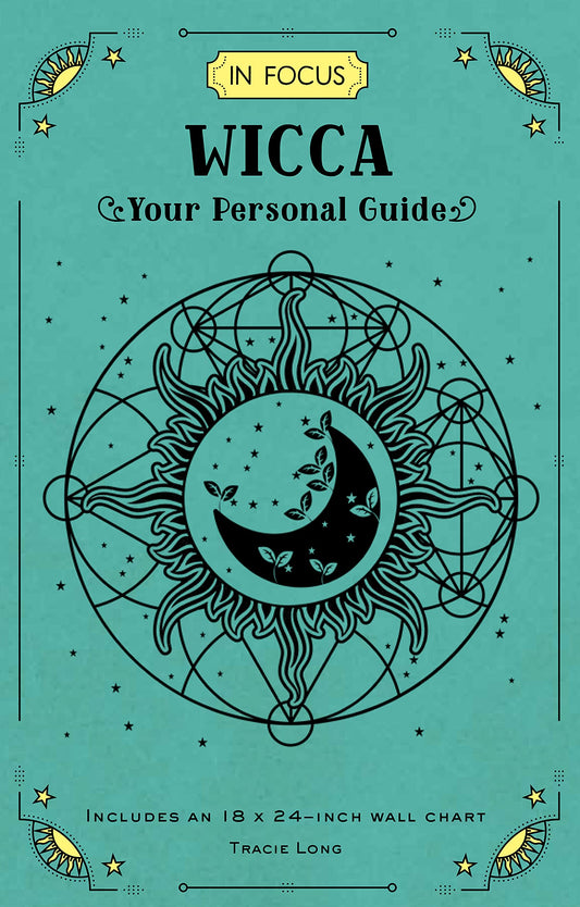 In Focus Wicca: Your Personal Guide (Volume 16) (In Focus, 16)