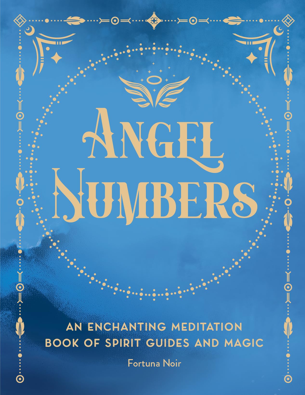 Angel Numbers: An Enchanting Meditation Book of Spirit Guides and Magic (Volume 5) (Pocket Spell Books, 5)