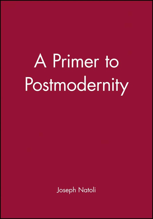A Primer to Postmodernity - 4374