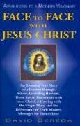 Face to Face With Jesus Christ
