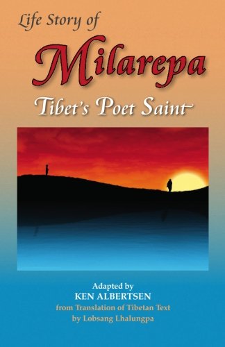 Life Story of Milarepa: Tibet's Poet Saint