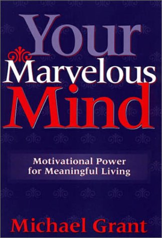 Your Marvelous Mind : Motivational Power for Meaningful Living - 926