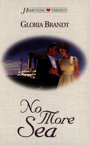 No More Sea (Heartsong Presents #323)