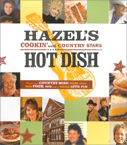 Hazel's Hot Dish: Cookin' With Country Stars - 7936