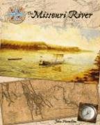The Missouri River (Lewis & Clark)