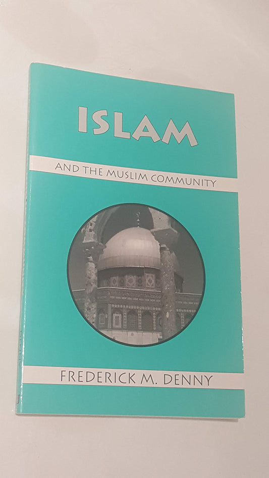 Islam and the Muslim Community - 1658