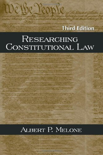 Researching Constitutional Law, Third Edition - 8386