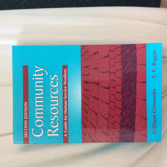 Community Resources: A Guide for Human Service Workers