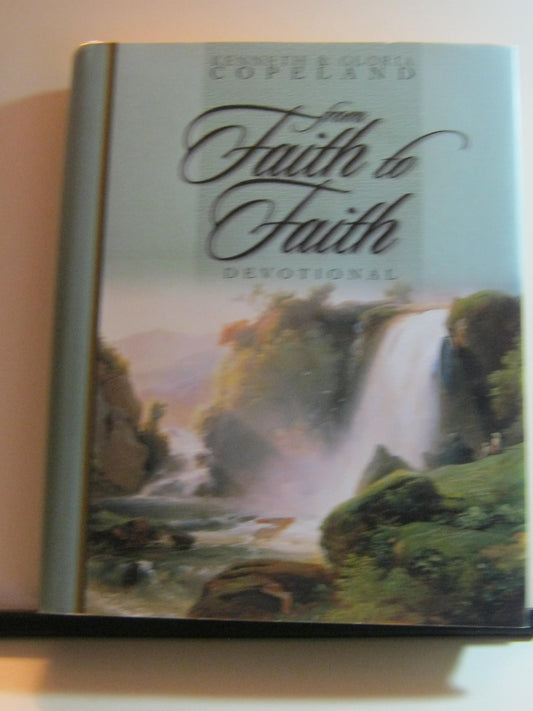 From Faith to Faith Devotional: A Daily Guide to Victory