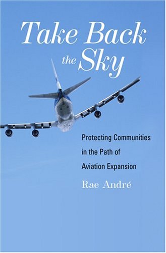 Take Back the Sky: Protecting Communities in the Path of Aviation Expansion