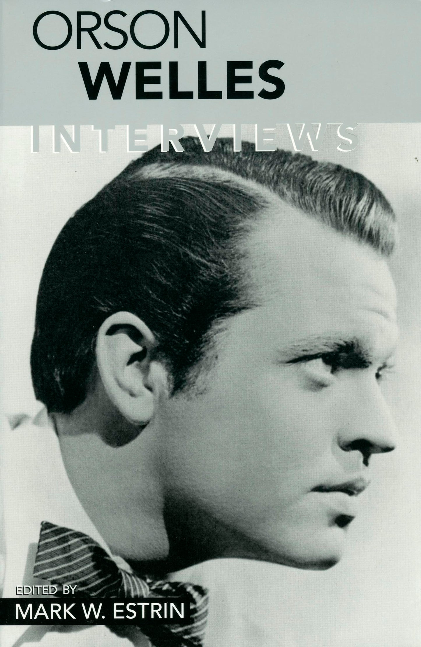 Orson Welles: Interviews (Conversations with Filmmakers Series)