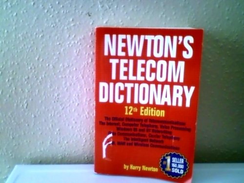 Newton's Telecom Dictionary