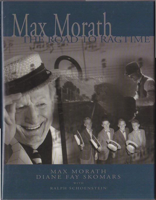 Max Morath: The Road to Ragtime
