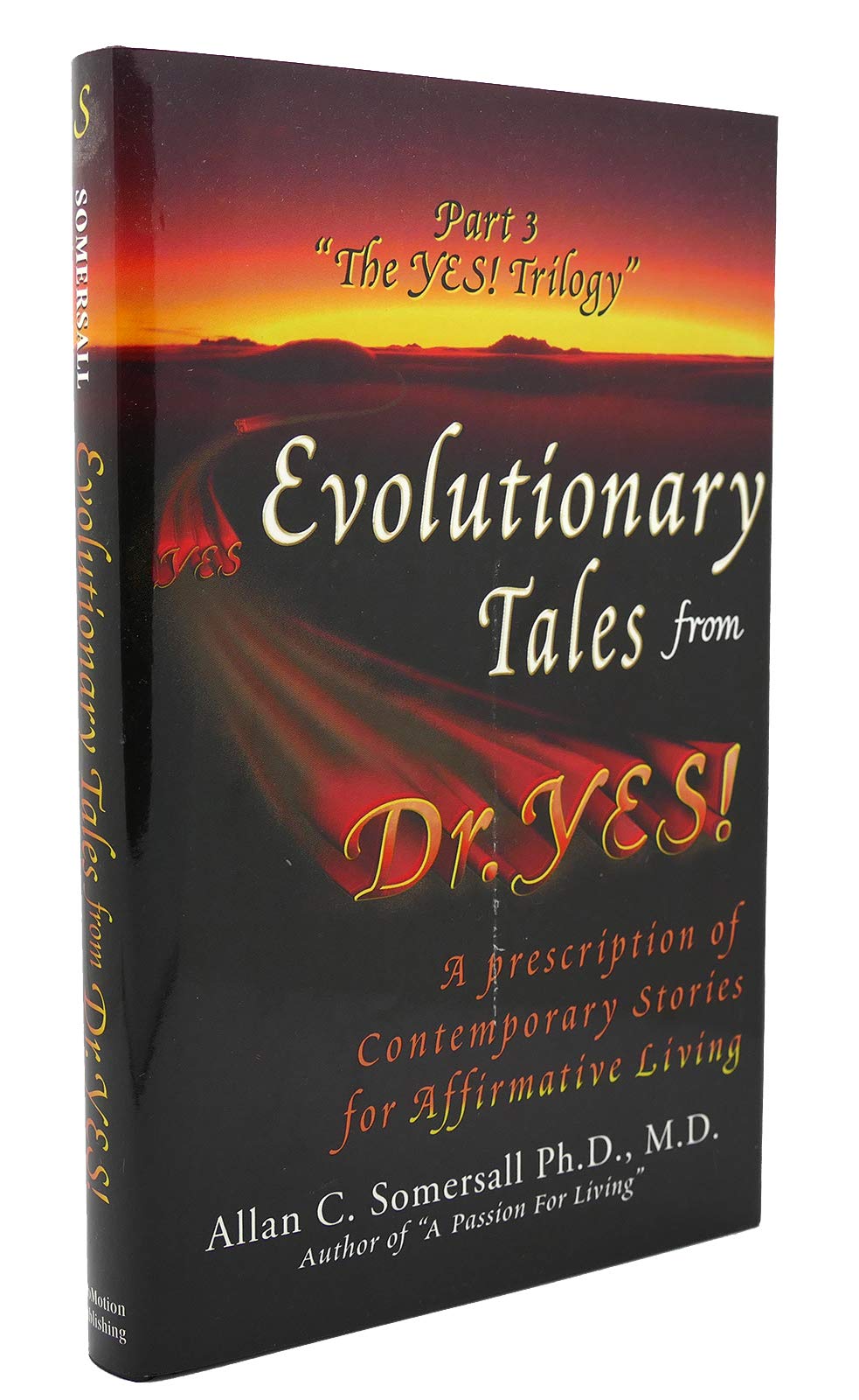 Evolutionary Tales from Dr. YES!