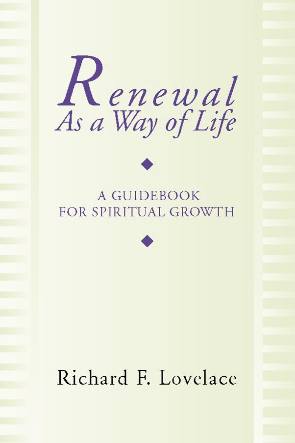 Renewal as a Way of Life: A Guidebook for Spiritual Growth - 1944