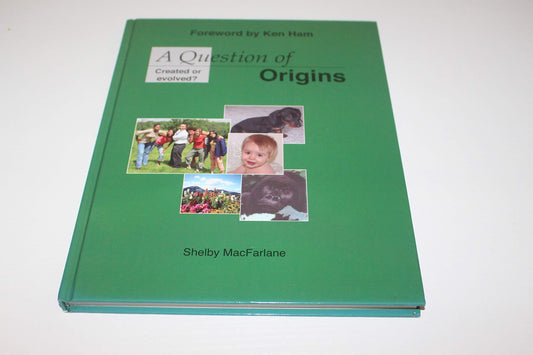 A Question of Origins: Created or Evolved?