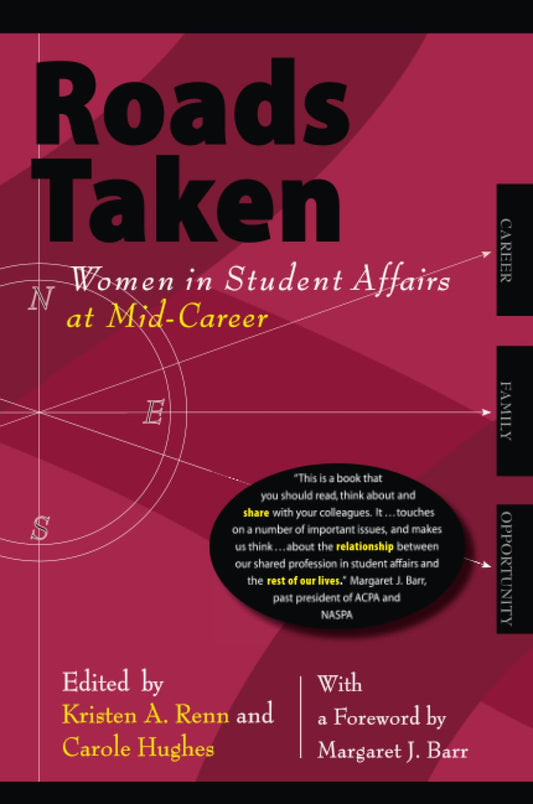 Roads Taken: Women in Student Affairs at Mid-Career