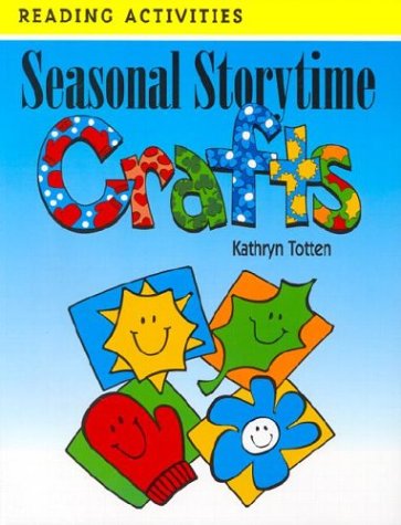Seasonal Storytime Crafts: Prek-1