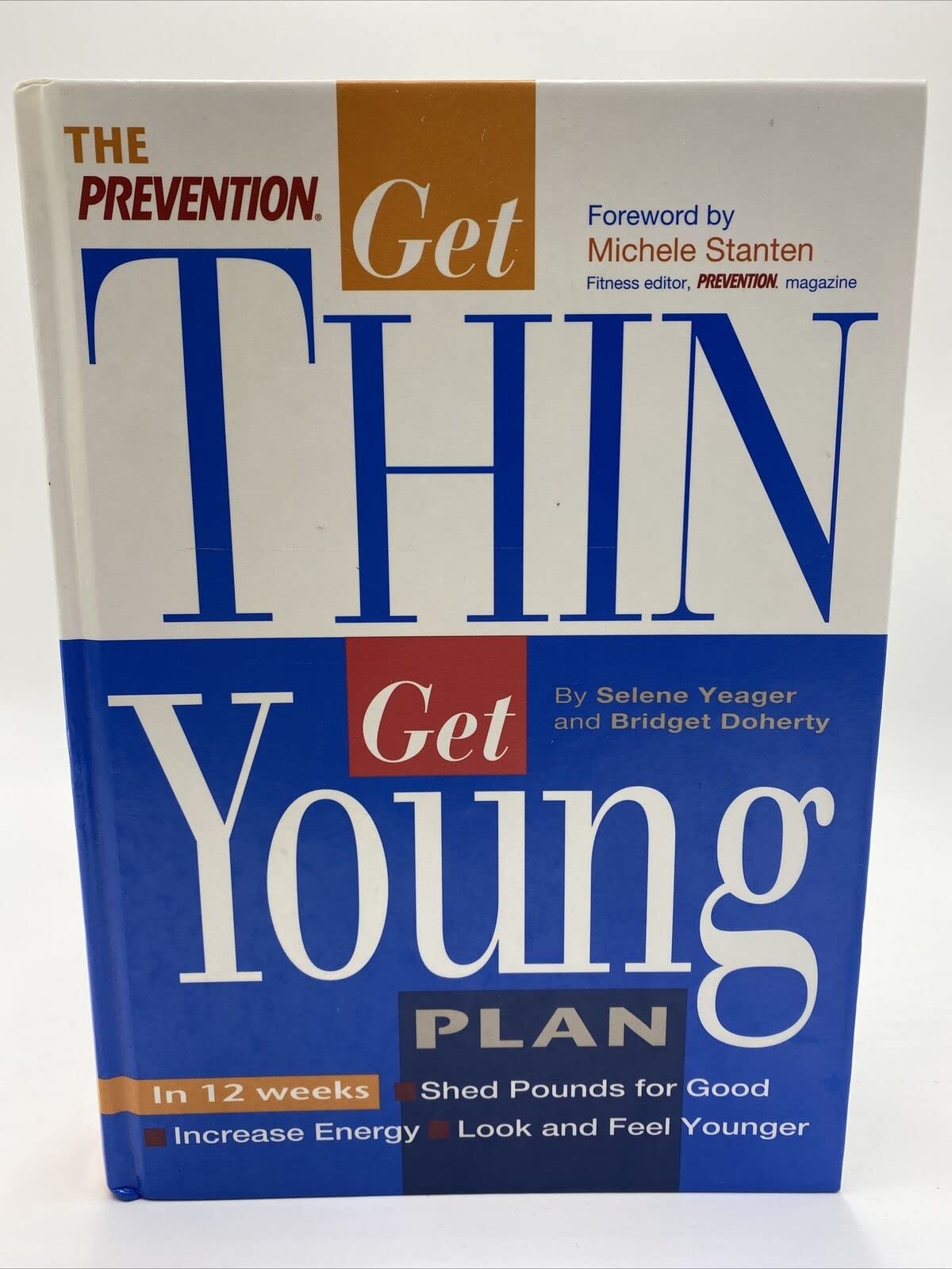 The Prevention Get Thin Get Young Plan