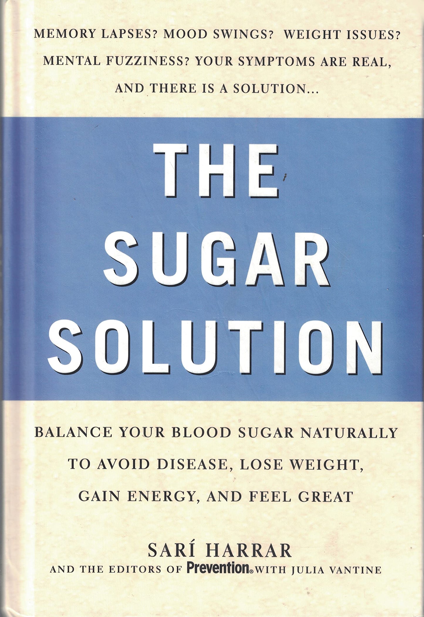 PREVENTION'S THE SUGAR SOLUTION: