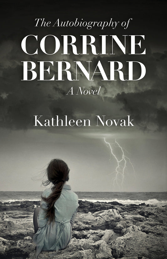 The Autobiography of Corrine Bernard: A Novel - 8277
